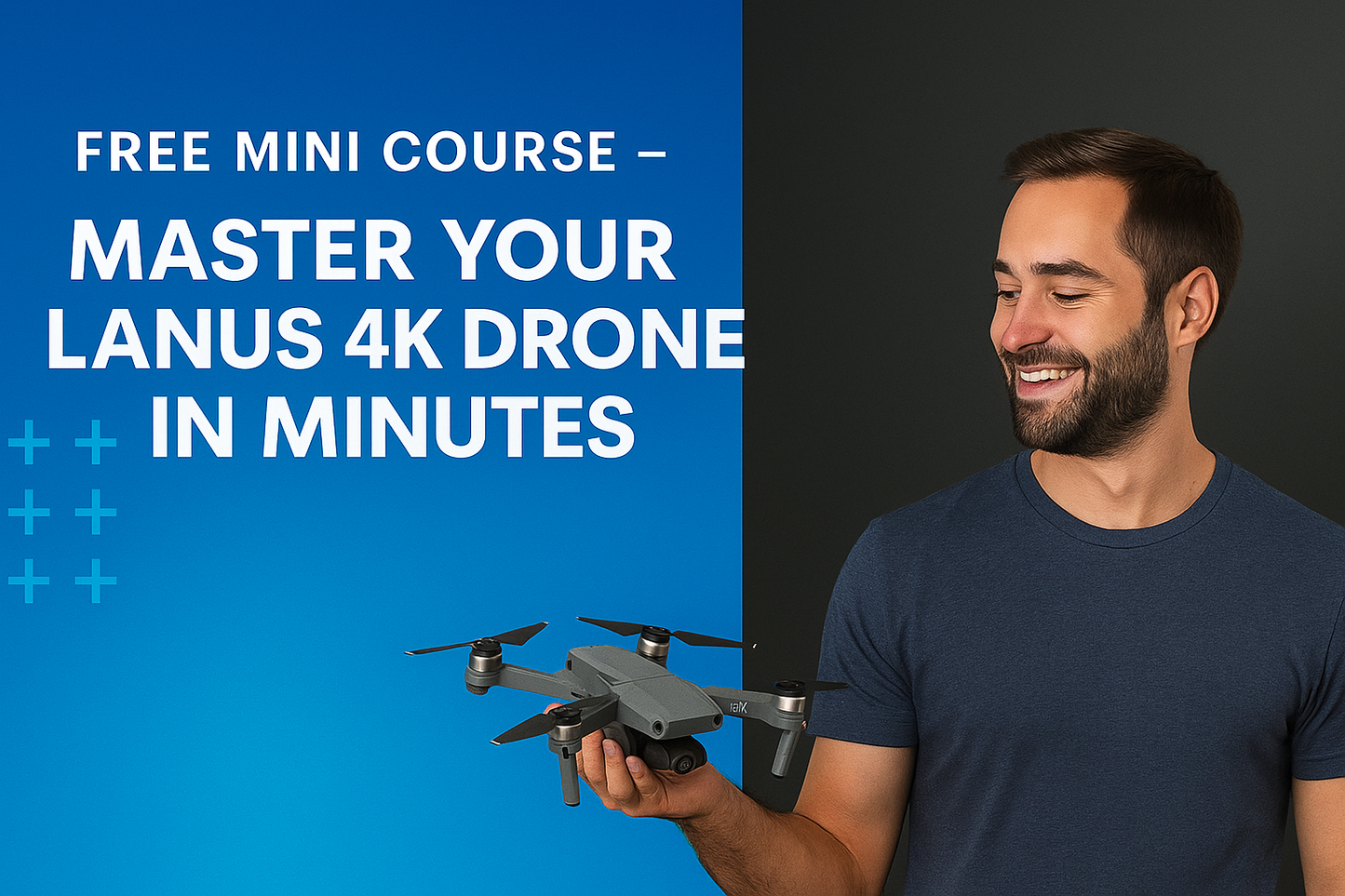 ✅ Complete drone piloting course.